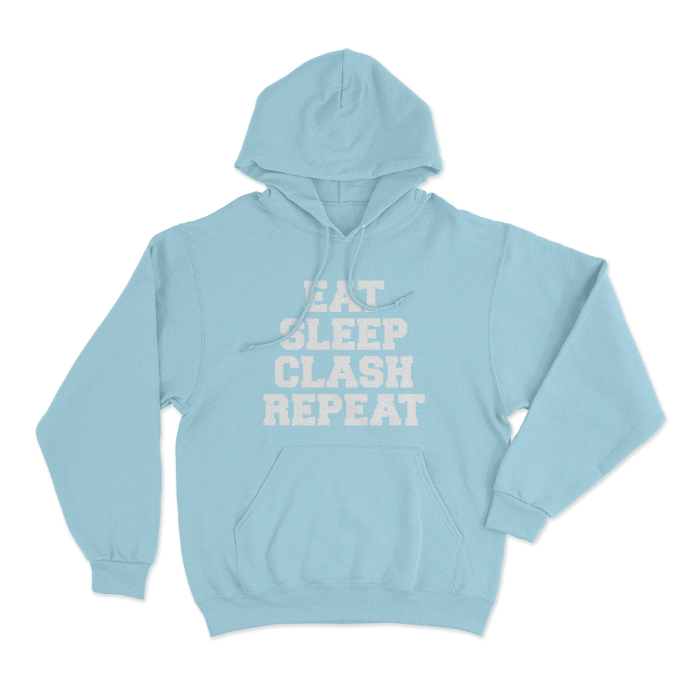 Eat Sleep Clash Repeat Hoodie Sky Blue Eat Sleep Clash Repeat Hoodie Sky Blue