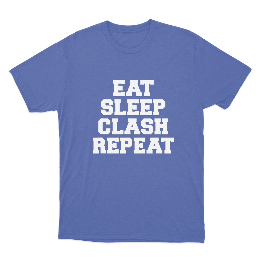 Eat Sleep Clash Repeat T Shirt Blue Eat Sleep Clash Repeat T Shirt Blue
