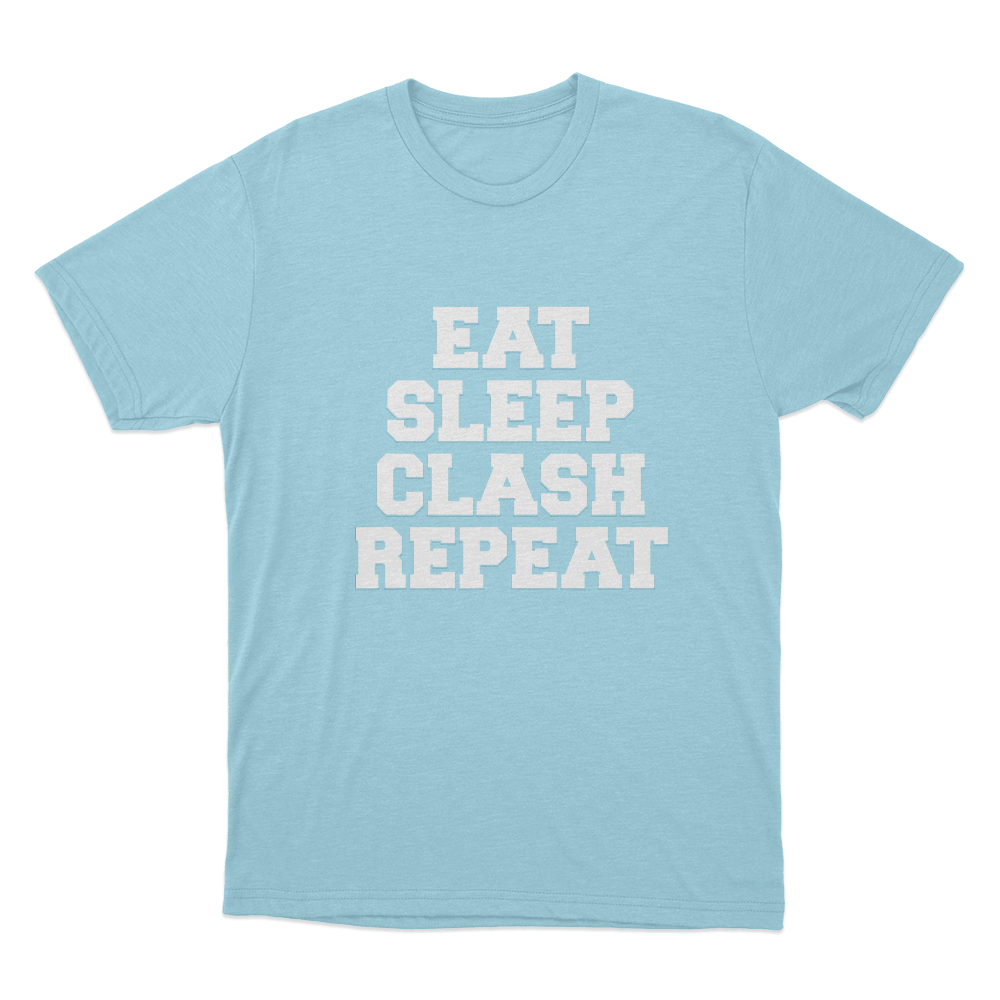 Eat Sleep Clash Repeat T Shirt Sky Blue Eat Sleep Clash Repeat T Shirt Sky Blue